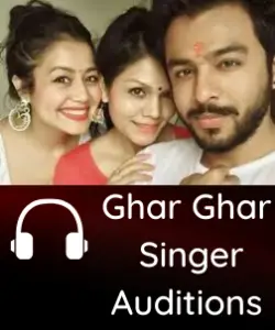 Ghar Ghar Singer Auditions