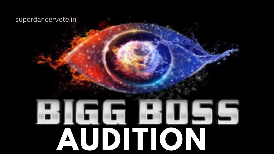 bigg boss audition
