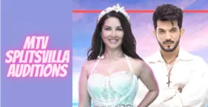 Mtv Splitsvilla Auditions